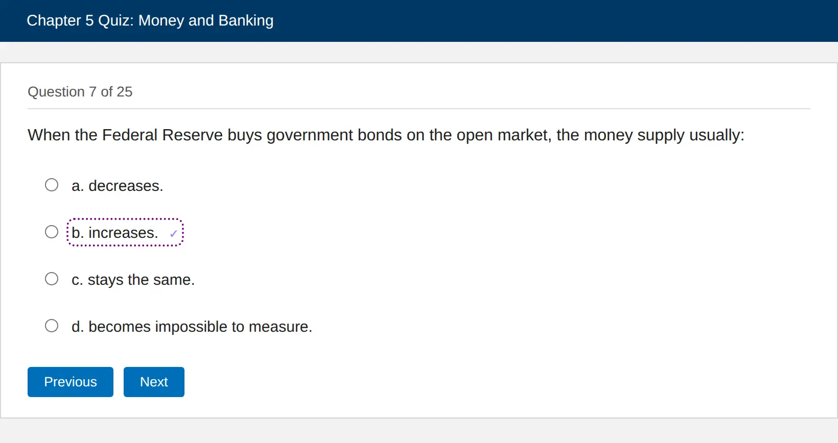 A Cengage CNOW style economics quiz question about the Federal Reserve buying bonds. CleverNode has outlined b. increases.