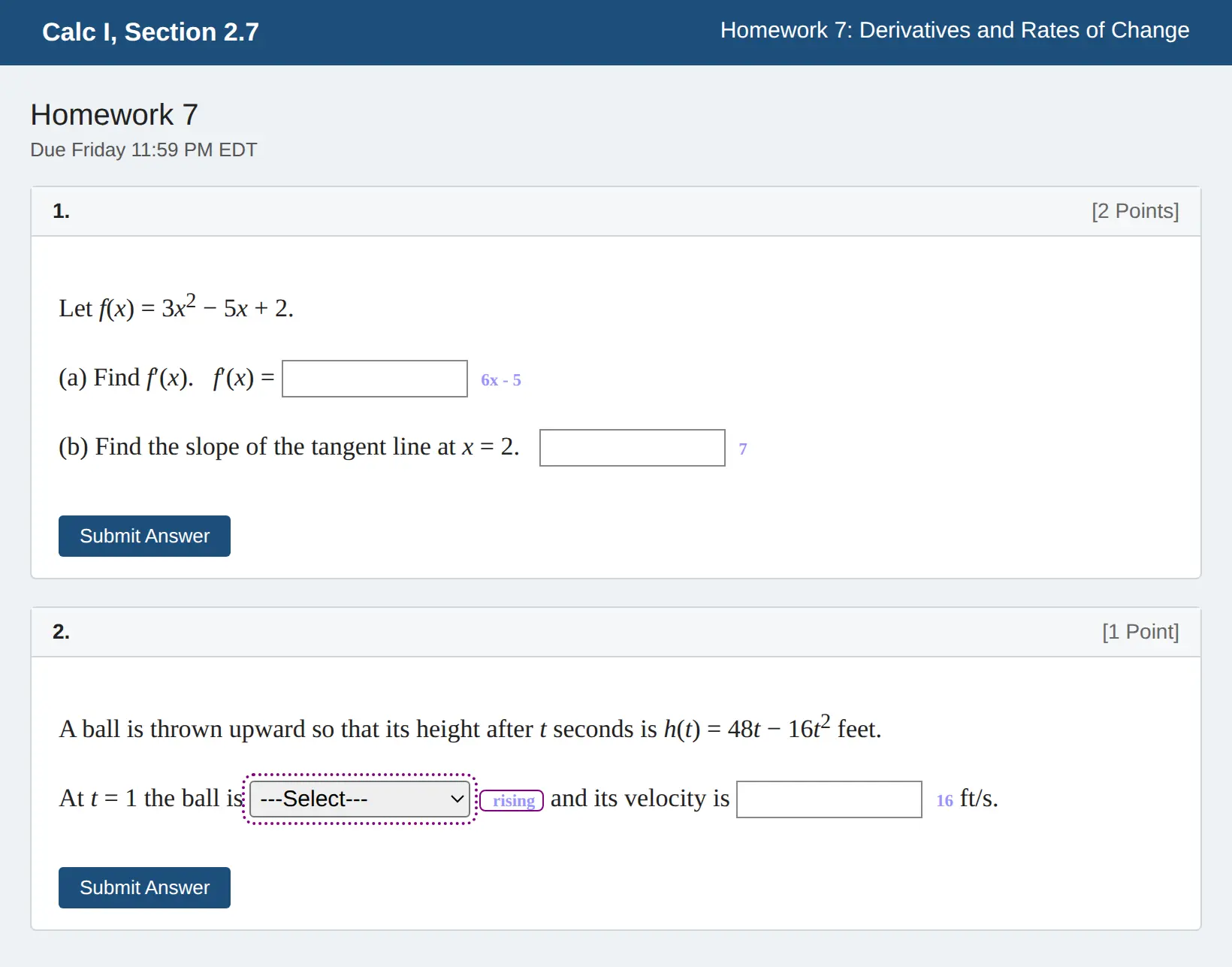 A WebAssign style calculus homework page. CleverNode has written 6x - 5 and 7 beside the two answer boxes of question 1, and outlined the word rising on the dropdown in question 2 with 16 beside the velocity box.